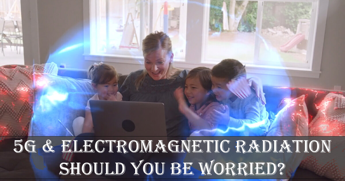 5G & Electromagnetic Radiation